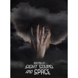 Jeff Mills Sight Sound And Space Vinyl LP