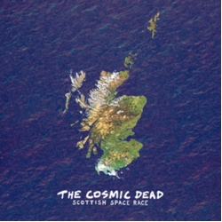Cosmic Dead Scottish Space Race -Coloured- Vinyl LP