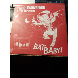Fred Schneider / The Superions Bat Baby! Vinyl LP