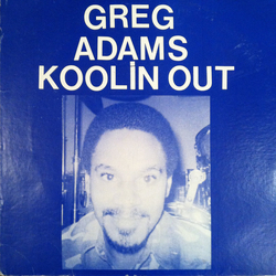 Greg Adams (9) Koolin Out Vinyl LP