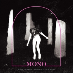 Mono (7) Before The Past • Live From Electrical Audio Vinyl LP