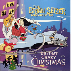 Brian Setzer Orchestra Dig That Crazy Christmas Vinyl LP