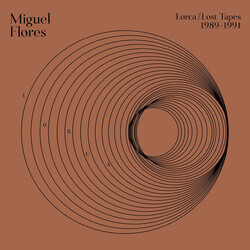 Miguel Flores (2) Lorca: Lost Tapes (1989​-​1991) Vinyl