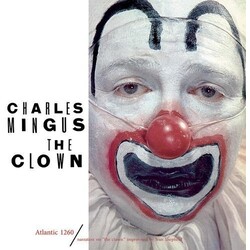 Charles Mingus The Clown Vinyl LP