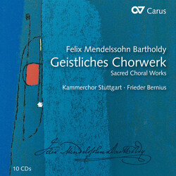 Felix Mendelssohn-Bartholdy / Kammerchor Stuttgart / Frieder Bernius Geistliches Chorwerk CD Box Set