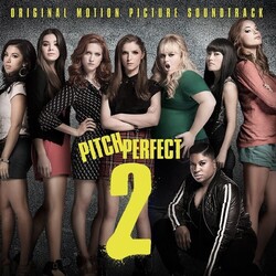 Pitch Perfect Cast Pitch Perfect 2 (Original Motion Picture Soundtrack) Vinyl LP