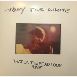 Tony Joe White That On The Road Look “Live” Vinyl 2 LP