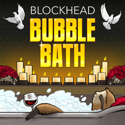Blockhead Bubble Bath