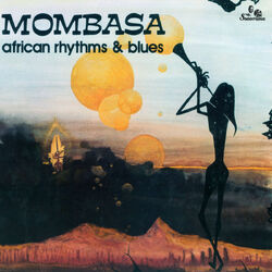 Mombasa African Rythms & Blues Vinyl LP