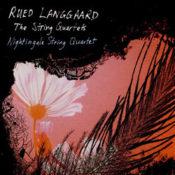 Rued Langgaard / Nightingale String Quartet The String Quartets Vinyl LP