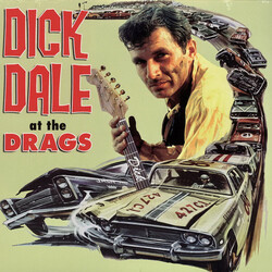 Dick Dale At The Drags Vinyl LP