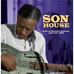 Son House Live At Oberlin College, April 15, 1965 Vinyl LP
