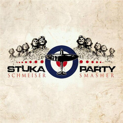 Stuka Party Schmeiser Smasher Vinyl LP