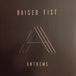 Raised Fist Anthems Vinyl LP