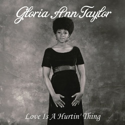 Gloria Taylor Love Is A Hurtin' Thing Vinyl LP