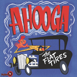 The Flat Tires Ahooga Vinyl LP