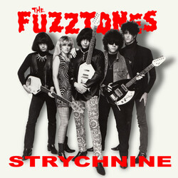 The Fuzztones Strychnine Vinyl LP