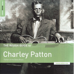 Charley Patton The Rough Guide To Charley Patton (Father Of The Delta Blues) Vinyl LP