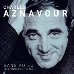 Charles Aznavour Sans Adieu - Les Chansons 1955-1962 Vinyl LP