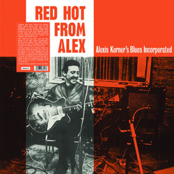 Blues Incorporated Red Hot From Alex Vinyl LP