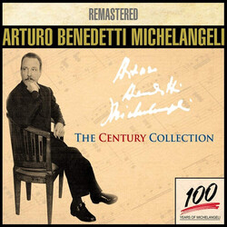 Arturo Benedetti Michelangeli The Century Collection Vinyl LP