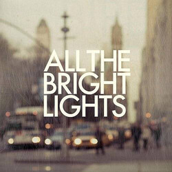 All The Bright Lights All The Bright Lights Vinyl LP