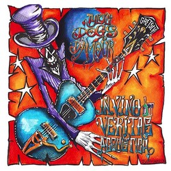 Tyla's Dogs D'Amour In Vino Veritas Acoustica Vinyl LP