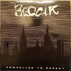 Beggar (3) Compelled To Repeat Vinyl LP