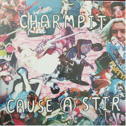 Charmpit Cause A Stir Vinyl LP