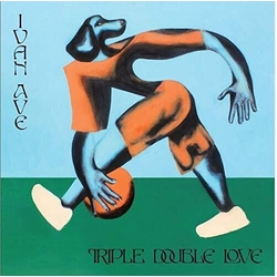 Ivan Ave Triple Double Love / Phone Won'T Charge / Incl. Booklet Vinyl 7"