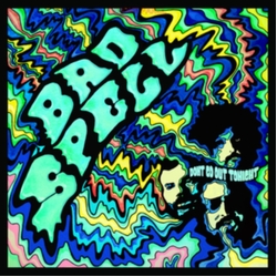 Bad Spell Don'T Go Out Tonight Vinyl LP