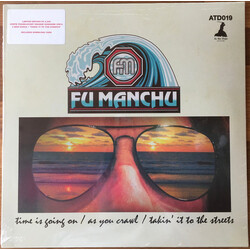 Fu Manchu Time Is Going On / As You Crawl / Takin' It To The Streets Vinyl