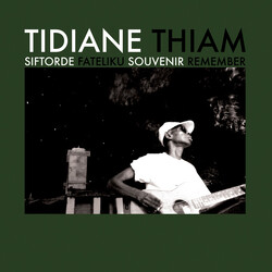 Tidiane Thiam Siftorde Fateliku Souvenir Remember Vinyl LP