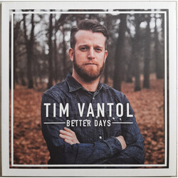 Tim Vantol Better Days Vinyl LP