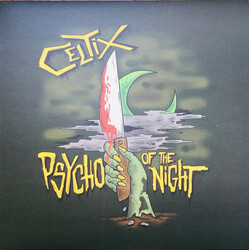 Celtix Psycho Of The Night Vinyl