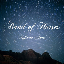 Band Of Horses Infinite Arms Vinyl LP
