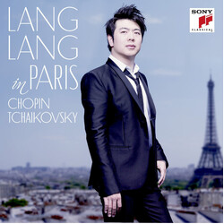 Lang Lang / Frédéric Chopin / Pyotr Ilyich Tchaikovsky In Paris