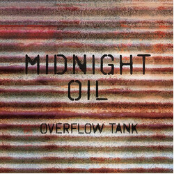 Midnight Oil Overflow Tank Multi CD/DVD Box Set