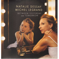 Natalie Dessay / Michel Legrand Between Yesterday And Tomorrow Vinyl 2 LP