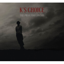 K's Choice The Phantom Cowboy