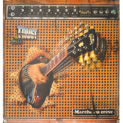 Trust (2) Marche Ou Crève Vinyl LP