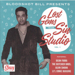 Bloodshot Bill Lost Gems From The Vault Of Sin Studio! Vinyl