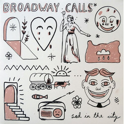 Broadway Calls Sad In The City Vinyl LP