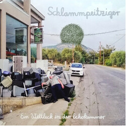 Schlammpeitziger Ein Weltleck In Der Echokammer Vinyl LP