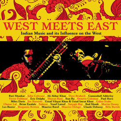 Various West Meets East (Indian Music And Its Influence On The West) CD