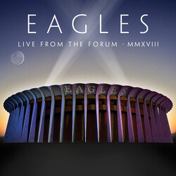 Eagles Live From The Forum MMXVIII