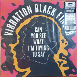 Vibration Black Finger Can You See What I'M Trying To See Vinyl LP
