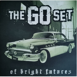 The Go Set Of Bright Futures And Broken Pasts Vinyl LP
