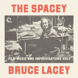 Prof. Bruce Lacey The Spacey Bruce Lacey - Film Music And Improvisations Vol. 1 Vinyl LP