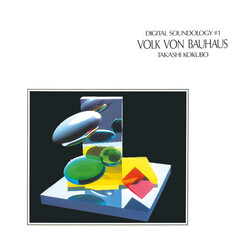 Takashi Kokubo Digital Soundology #1 Volk Von Bauhaus Vinyl LP